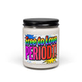 Free to Love PERIODT! Scented Soy Candle — 9oz Pride & LGBTQ+ Affirmation Jar